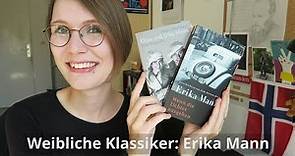 Weibliche Klassiker | Erika Mann