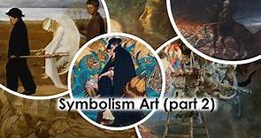 The Various Symbolism Art Movements across Europe