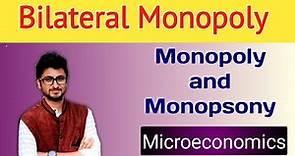 Bilateral Monopoly | Monopoly and Monopsony | Microeconomics | Gyan Gurukul