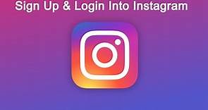 Instagram Login & Account Registration - How to Sign Up & Login Instagram 2021