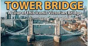 Tower Bridge London Icon: Tower Bridge Tour