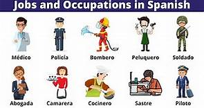 List of Jobs and Occupations in Spanish.Professions in Spanish.