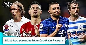 10 of the Premier League’s BEST Croatian footballers | Croatia