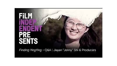 FINDING YINGYING - Q&A | Director Jiayan "Jenny" Shi & Producers | Film Independent Presents
