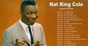 Nat King Cole Unforgettable full album - The Very Best Of Nat King Cole