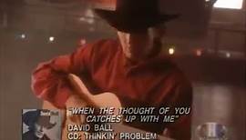 David Ball "When The Thought Of You Catches Up With Me"