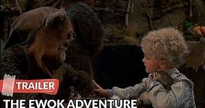 The Ewok Adventure 1984 Trailer | Caravan of Courage | Star Wars