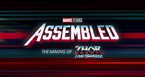 Marvel Studios Assembled: The Making of Thor: Love and Thunder | Official Trailer | Disney