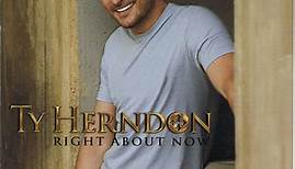 Ty Herndon - Right About Now