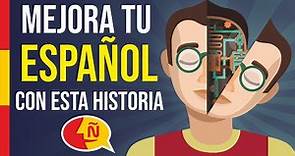 🧔 Learn Spanish easily with real everyday stories | Aprender español con historias de la vida diaria