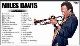 The Best Of M I L E S Davis - M I L E S Davis Greatest Hits - Jazz Night