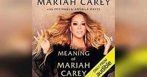 The Meaning of Mariah Carey | Audiobook Sample
