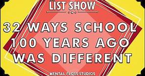 32 Ways School 100 Years Ago Was Different