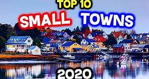Top 10 BEST Small Towns to Live in America for 2020