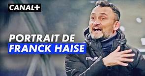 Franck Haise, l'incontournable