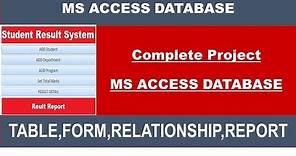 HOW TO CREATE MS ACCESS DATABASE PROJECT FOR STUDENTS(Complete Project)
