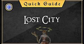 [Quick Guide] Lost City (of Zanaris)