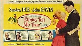 Tammy Tell Me True (1961) 720p - Sandra Dee, John Gavin, Virginia Grey, Charles Drake