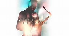 Steve Cole - Smoke and Mirrors (Official Audio)