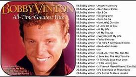 Bobby Vinton Greatest Hits Full Album - The Best Songs Of Bobby Vinton 2021