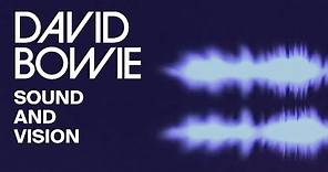 David Bowie - Sound And Vision 2013 (Official Lyric Video)