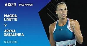 Magda Linette v Aryna Sabalenka Full Match | Australian Open 2023 Semifinal