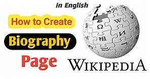 How to Create Wikipedia Biography Page Guidelines in English
