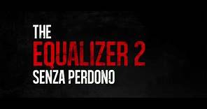 The Equalizer 2: Senza Perdono - Dal 13 settembre al cinema