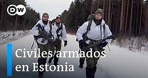Reservistas paramilitares de Estonia se preparan para actuar