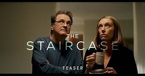 THE STAIRCASE | Nuova Serie | Teaser Trailer