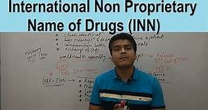 International Non Proprietary Name of Drugs | INN | Drug Nomenclature | Pharmacovigilance | BPharm