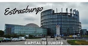 Estrasburgo, Capital de Europa