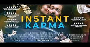 INSTANT KARMA Official Trailer (2022)