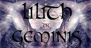 Lilith en Géminis en la carta natal #lilith #lilithengeminis #astrologiaevolutiva