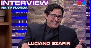 INTERVIEW COM LUCIANO SZAFIR