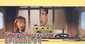 Glenn Martin, DDS - NORTH STAR: FATAL DIRECTION (Episode #4)