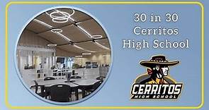 30 in 30 - Cerritos High School