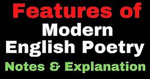 Features of Modern English Poetry II 20th Century English Poetry It's Characteristics and Tendencies