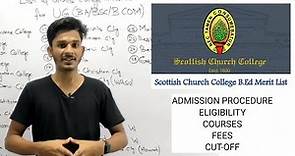 Scottish Church College|Courses|Eligibility|Fees|Cut-Off|Admission Procedure|