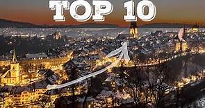 Top 10 città più belle della SVIZZERA