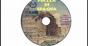 SERIE TV "1993 "PIAZZA DI SPAGNA " di Florestano Vancini