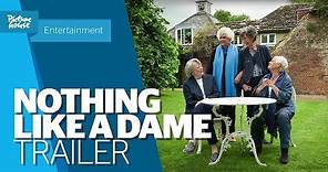 Nothing Like A Dame - Official UK Trailer