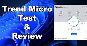 Trend Micro Antivirus Test & Review 2022 - Antivirus Security Review - Protection Test