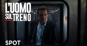 L'uomo sul treno - The Commuter (Liam Neeson) - Spot 30"