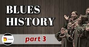 The History and Evolution of the Blues p.3 [Gospel, Minstrelsy & Vaudeville]