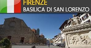 FIRENZE - Basilica di San Lorenzo