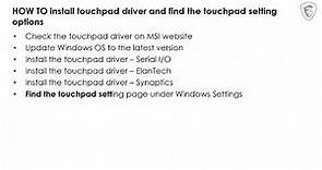 MSI® HOW TO install touchpad driver and find the touchpad setting options