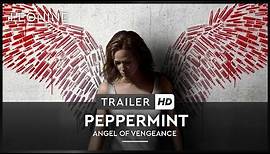Peppermint - Angel of Vengeance - Trailer (deutsch/german; FSK 12)