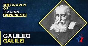 Galileo Galilei Biography in English | Father of Modern Science