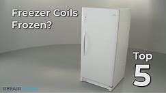 Freezer Coils Are Frozen — Freezer Troubleshooting